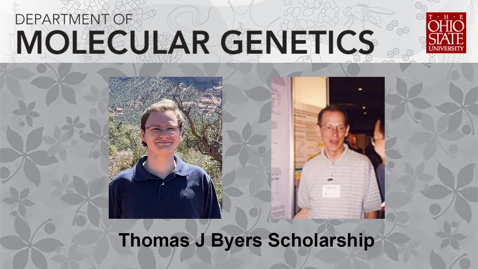 As announcement of the Byers award, including headshots of Michael Katanic (left) and Dr. Byers (right)